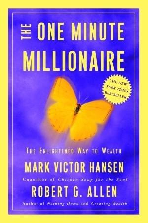 One Minute Millioniare : The Enlightened Way to Wealth - Thryft