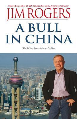 A Bull in China : Investing Profitably in the World's Greatest Market - Thryft