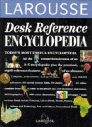 Larousse Desk Reference Encyclopedia - Thryft