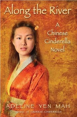 Along the River : A Chinese Cinderella Novel - Thryft