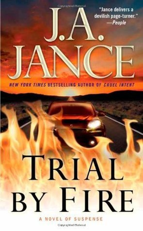 Trial by Fire: A Novel of Suspense - Ali Reynolds