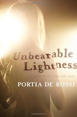 Unbearable Lightness : A Story of Loss and Gain - Thryft