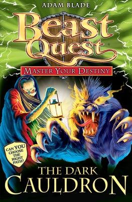 Beast Quest: Master Your Destiny: The Dark Cauldron : Book 1 - Thryft