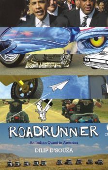 Roadrunner: An Indian Quest in America