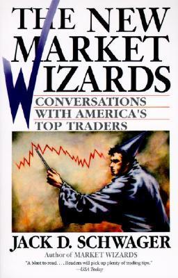 The New Market Wizards: Conversations with America's Top Traders