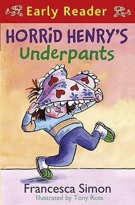 Horrid Henry Early Reader: Horrid Henry's Underpants Book 4 : Book 11 - Thryft