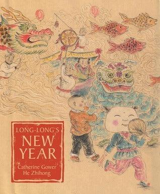 Long-Long's New Year - A Story About The Chinese Spring Festival - Thryft