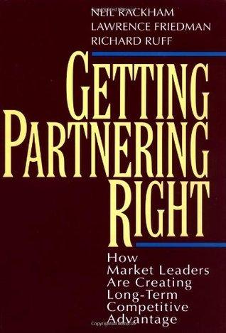 Getting Partnering Right: How Market Leaders Are Creating Long-Term Competitive Advantage - Thryft