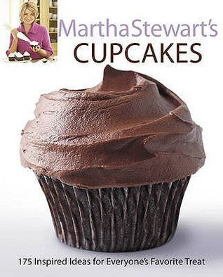 Martha Stewart's Cupcakes: 175 Inspired Ideas for Everyone's Favorite Treat