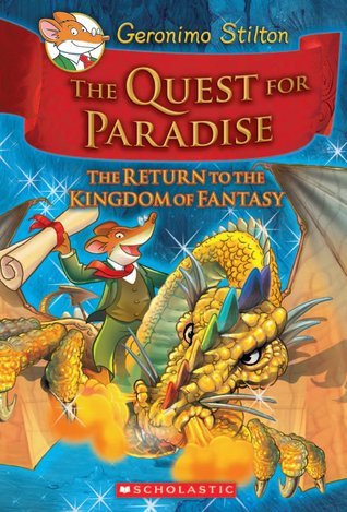 The Quest for Paradise: The Return to the Kingdom of Fantasy