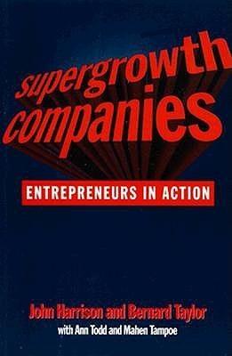 Supergrowth Companies : Entrepreneurs in Action - Thryft