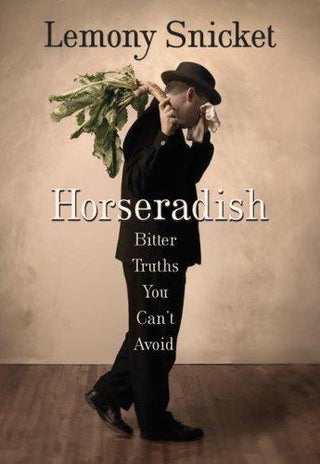 Horseradish - Bitter Truths You Can't Avoid - Thryft