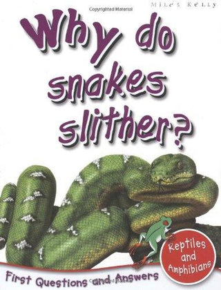 Reptiles And Amphibians: Why Do Snakes Slither? - Thryft