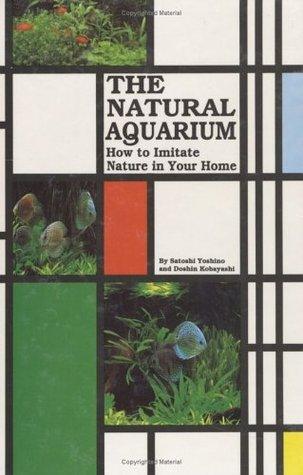 The Natural Aquarium - Thryft