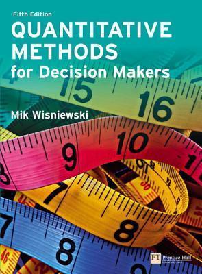 Quantitative Methods for Decision Makers - Thryft