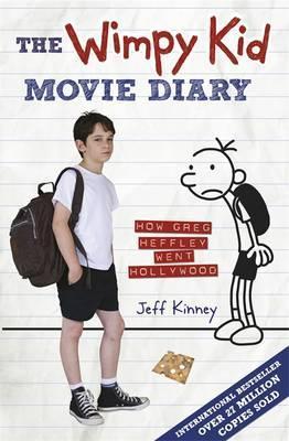 The Wimpy Kid Movie Diary: How Greg Heffley Went Hollywood