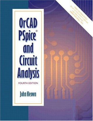 OrCAD PSpice and Circuit Analysis