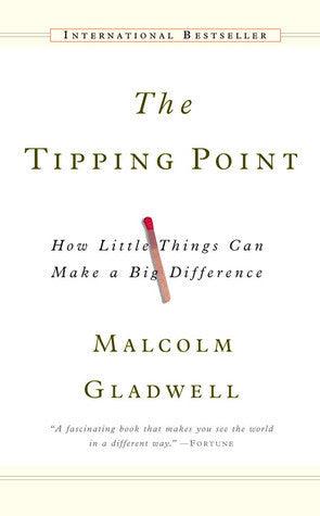 The Tipping Point : How Little Things Can Make a Big Difference - Thryft