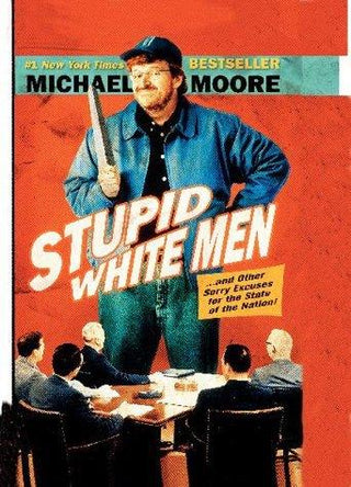 Stupid White Men - Thryft