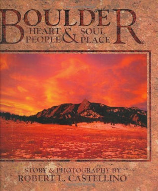 Boulder: Heart & Soul - People & Place