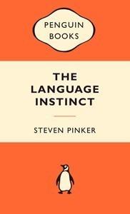 The Language Instinct : How the Mind Creates Language - Thryft