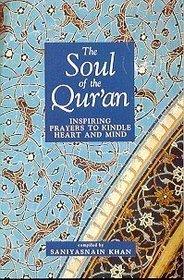 Soul of the Qur'an : Inspiring Prayers to Kindle Heart and Mind - Thryft