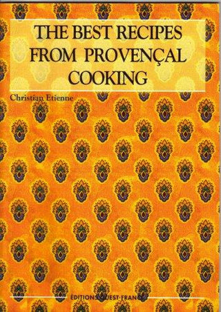 The Best Recipes From Provencal Cooking - Thryft