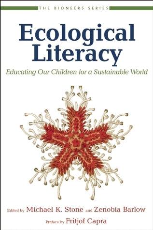 Ecological Literacy - Educating Our Children For A Sustainable World - Thryft