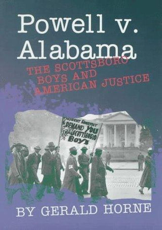 Powell V. Alabama - The Scottsboro Boys And American Justice - Thryft