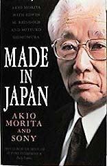 Made in Japan : Akio Morita And Sony - Thryft