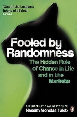 Fooled by Randomness : The Hidden Role of Chance in Life and in the Markets - Thryft