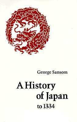 A History of Japan to 1334 - Thryft