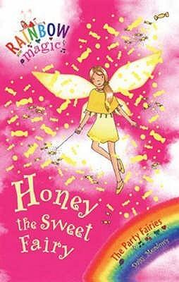 Rainbow Magic: Honey The Sweet Fairy : The Party Fairies Book 4 - Thryft