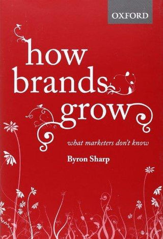 How Brands Grow : What Marketers Don't Know - Thryft