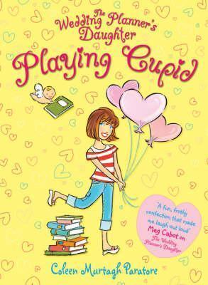 The Wedding Planner's Daughter: Playing Cupid - Thryft