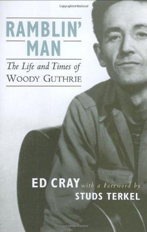 Ramblin' Man : The Life and Times of Woody Guthrie - Thryft