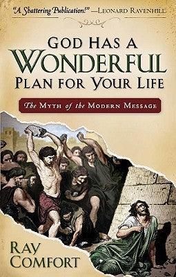 God Has a Wonderful Plan for Your Life : The Myth of the Modern Message - Thryft