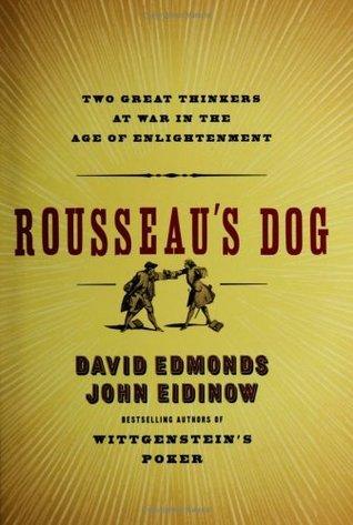 Rousseau's Dog : Two Great Thinkers at War in the Age of Enlightenment - Thryft