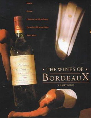 The Wines of Bordeaux