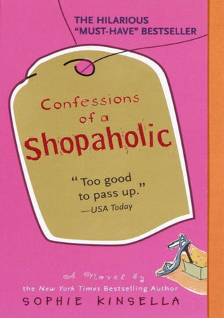 Confessions of a Shopaholic : A Novel - Thryft