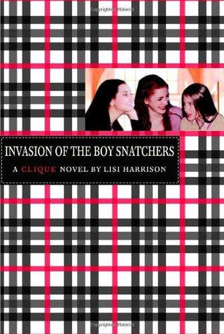 The Clique #4: Invasion of the Boy Snatchers - Thryft