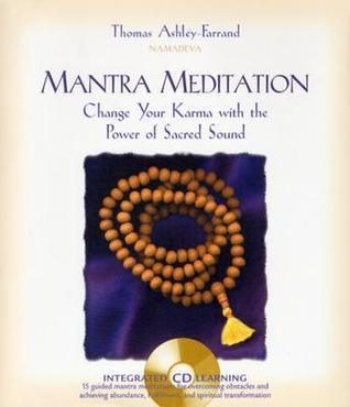 Mantra Meditation : Change Your Karma with the Power of Sacred Sound - Thryft