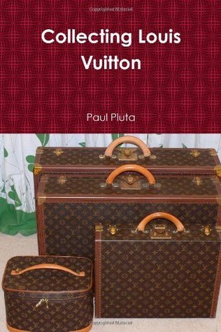 Collecting Louis Vuitton