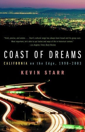 Coast Of Dreams - California On The Edge, 1990-2003