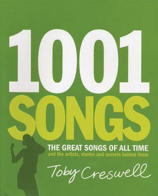 1001 Songs : The Great Songs of All Time and the Artists, Stories and Secrets Behind Them - Thryft