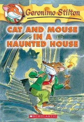 CAT AND MOUSE UN A HAUNTED HOUSE / GERONIMO STILTON 3 - Thryft