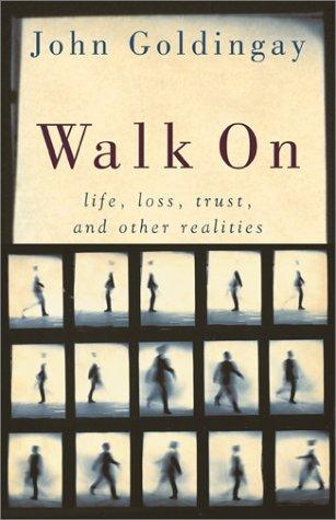 Walk on : Life, Loss, Trust, and Other Realities - Thryft