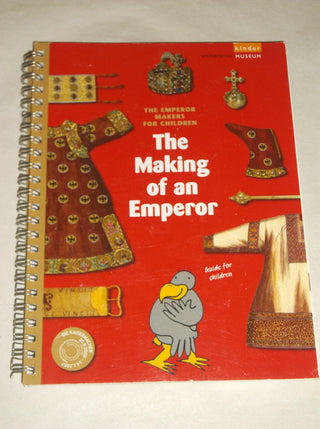 The making of an Emperor: guide for children - Thryft