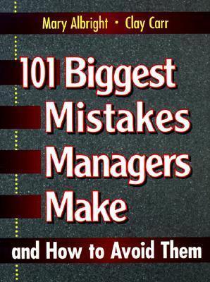 101 Biggest Mistakes Managers Make And How To Avoid Them - Thryft