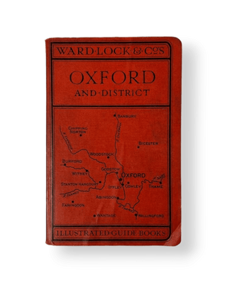 A Pictorial and Descriptive Guide to Oxford and District - Thryft